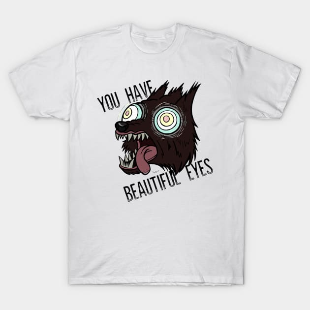 Over the Garden Wall -- _quot_You Have Beautiful Eyes_quot_ T-Shirt by ariolaedris